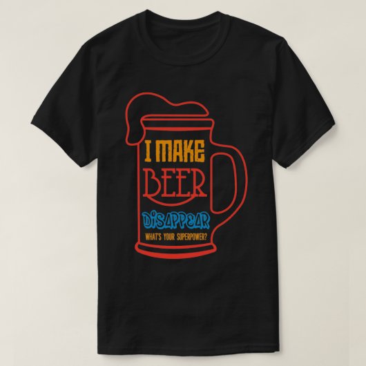 T-shirt je fais disparaître la bière (Design devant)