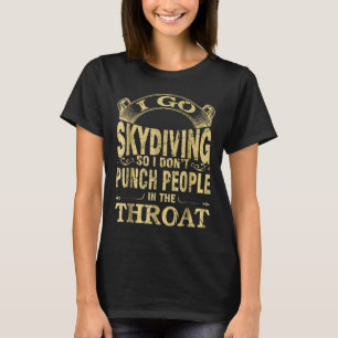 T-shirt Je fais du parachutisme pour ne pas frapper les ge