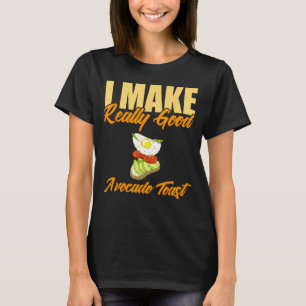 T-shirt Je Fais Du Toast Avocado Vraiment Bon