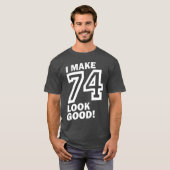 T-shirt Je Fais En Sorte Que 74 Soient Bons ! (Devant entier)