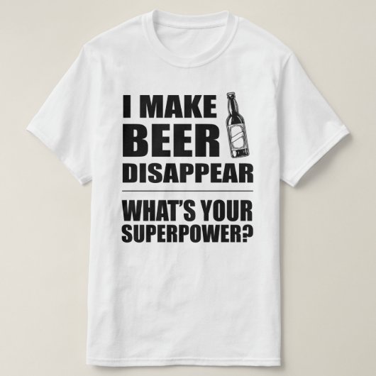 T-shirt Je fais la bière disparaître drôle (Design devant)