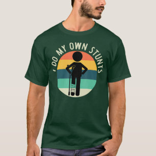 T-shirt Je Fais Mes Propres Étapes Pour Obtenir Bien Cade