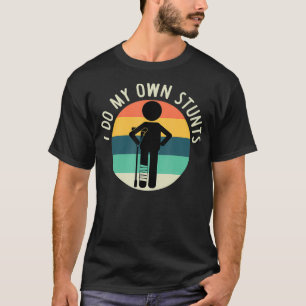 T-shirt Je Fais Mes Propres Têtes Obtenir Bien Cadeau Dr