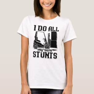 T-shirt Je Fais Tous Mes Propres Étapes Chauffeur Opérateu