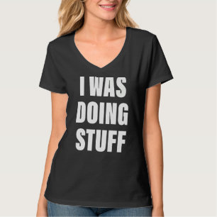 T-shirt Je faisais des trucs drôle Couple Je suis des truc