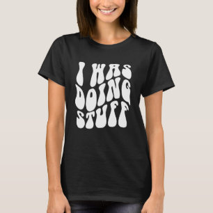 T-shirt Je faisais des trucs drôles Couple jumelant Je sui