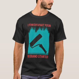 T-shirt Je Finis Avec Votre Peintre Sté De Mari