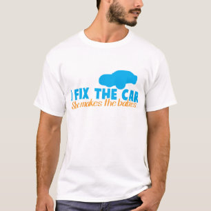 T-shirt Je fixe la voiture qu'elle fait les bébés