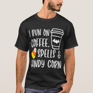 T-shirt Je fonctionne avec des sorts de café et des bonbon