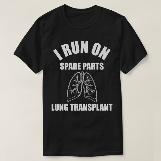 T-shirt Je Fonctionne Sur Pièces De Rechange Transplant Ch (Design devant)