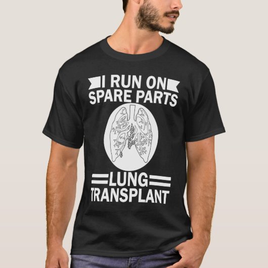 T-shirt Je Fonctionne Sur Pièces De Rechange Transplant Po (Devant)