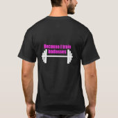 T-shirt Je forme des badasses (Dos)