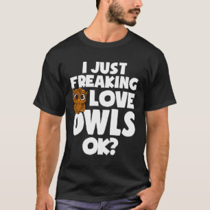 T-shirt Je Frappe Juste Les Chouettes D'Amour Ok Les Choue