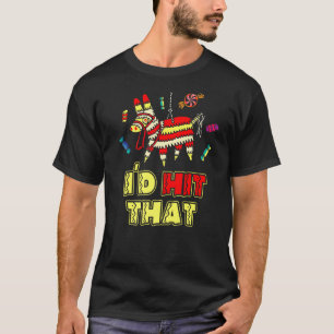 T-shirt Je Frapperais Ce Costume D'Idées Pinata Pour Cinco