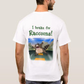 T-shirt Je freine pour des ratons laveurs ! (Dos)