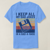 T-shirt Je Garde Tout Mon Père Blague Dans Un PapaABase Vi (Design devant)