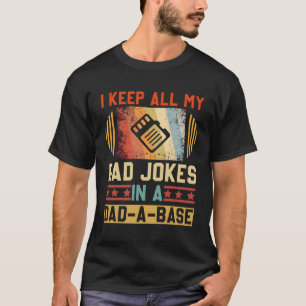 T-shirt Je Garde Tout Mon Père Plaisanter Dans Un Père A B