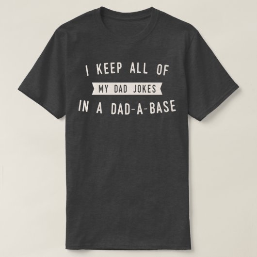 T-shirt Je garde toutes mes blagues dans une base de donné (Design devant)