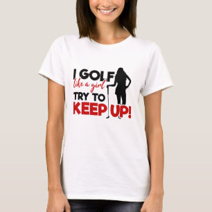 T-shirt Je GolF Comme Une Fille Amusante Humour Moderne Ro
