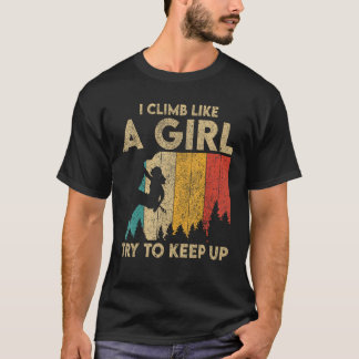 T-shirt Je Grimpe Comme Une Fille Vintage Rock Escalade Bo