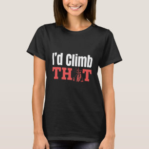 T-shirt Je grimperais ce travail d'ingénierie du câblage é