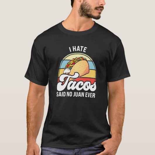 T-shirt Je hais les tacos dit non juan jamais tacos Premiu (Devant)