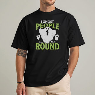 T-shirt Je hante les gens toute l'année Halloween drôle