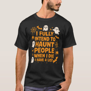 T-shirt Je Hanterai Les Gens Quand Je Serai Mort Halloween