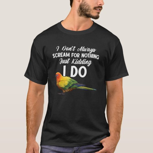 T-shirt Je hurle Sun Conure Parrot Birding Maman Papa (Devant)