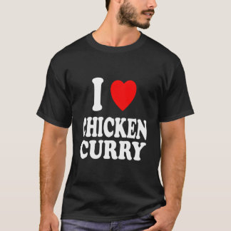 T-shirt Je Il Aime Le Curry De Poulet Indien Thaïlandais É