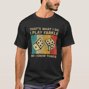 T-shirt Je Joue À Farkle Et Je Connais Des Choses Drôle Vi