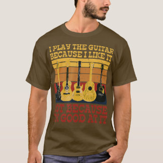T-shirt Je Joue À La Guitare Je L'Aime Pas Parce Que Je Su