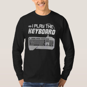 T-shirt Je Joue Le Programmeur Clavier Informatique