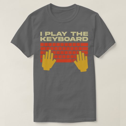 T-shirt Je Joue Le Programmeur Drôle Clavier (Design devant)