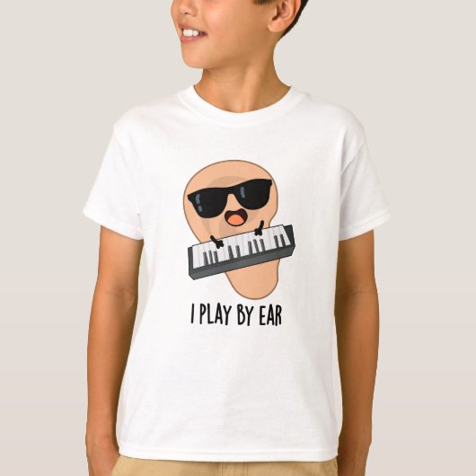 T-shirt Je Joue Par Ear Funny Music Pun (Devant)