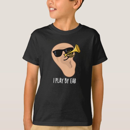T-shirt Je Joue Par Ear Funny Music Pun Dark BG (Devant)