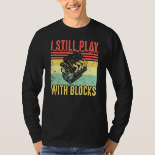 T-shirt Je Joue Toujours Avec Des Blocs Retro Vintage Car