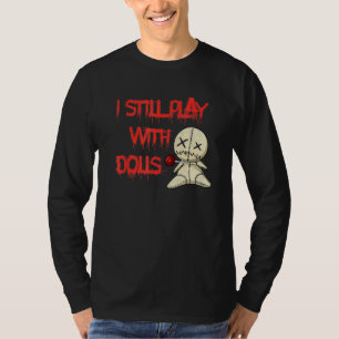 T-shirt Je Joue Toujours Avec Le Costume D'Halloween Voodo