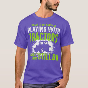 T-shirt Je Joue Toujours Avec Tracteurs Agricole Tracteur