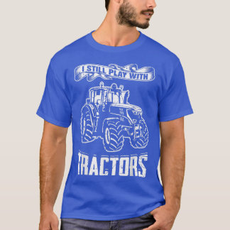 T-shirt Je Joue Toujours Avec Tracteurs Camion Véhicule Ca