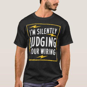 T-shirt Je Juge Silencieusement Votre Câble