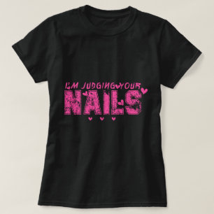 T-shirt Je juge vos ongles drôle d'Humour de technologie d