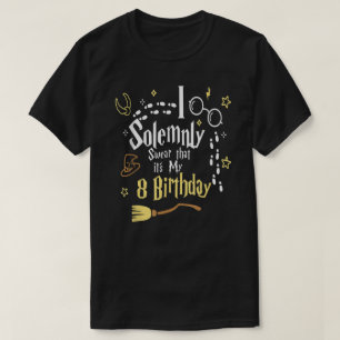 T-shirt Je jure solennellement que c'est mon 8 ème anniver