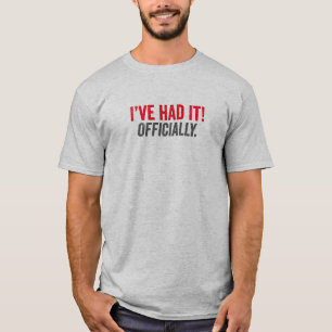 T-shirt Je L'Ai Eu ! Officiellement.