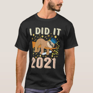 T-shirt Je L'Ai Fait 2021 Drôle Sleeping Sloth