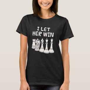 T-shirt Je l'ai laissée gagner, mari joueur d'échecs frère
