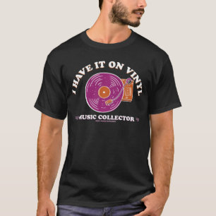 T-shirt Je l'ai sur vinyle Music Collectors amies