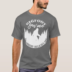 T-shirt Je L'Ai Vu Mais Personne Ne Le Croit 2