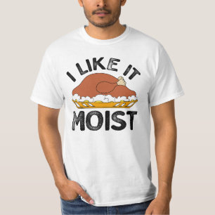 T-shirt Je l'aime Moist, Turquie Hommes Thanksgiving