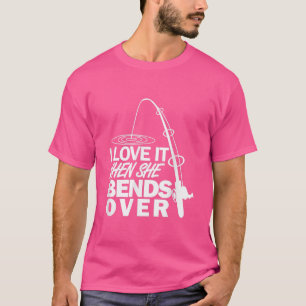 T-shirt Je L'Aime Quand Elle Se Baise Sur La Pêche Drôle